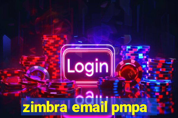 zimbra email pmpa